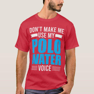 Watersport Maak Me Niet Zorgen Dat Ik Mijn Waterpo T-shirt