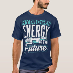 Waterstofenergie is het toekomstige hybride period t-shirt