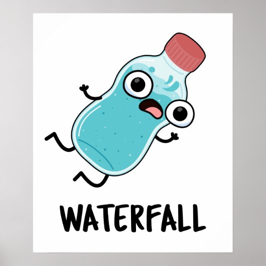 Waterval Funny Water Pun Poster (Voorkant)