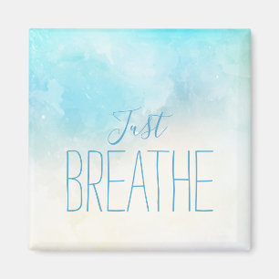 Waterverf Artsy Beach Just Breathe Gezegde Magneet