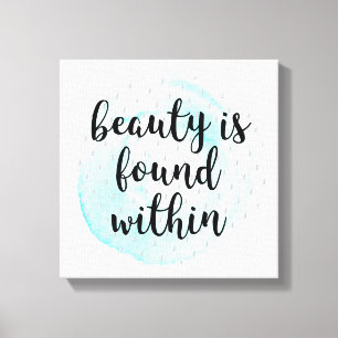 Waterverf Beauty Quote Canvas Afdruk