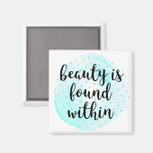Waterverf Beauty Quote Magneet (Voorkant / Achterkant)