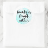 Waterverf Beauty Quote Ronde Sticker (Tas)