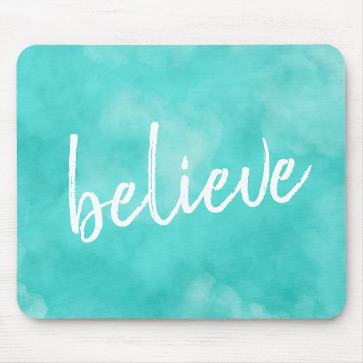 Waterverf Believe Mousepad Muismat (Voorkant)