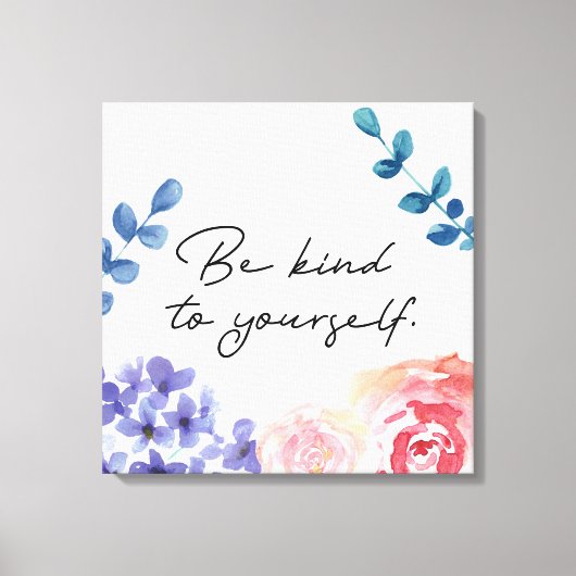 Waterverf bloemen zijn aardig voor uzelf inspirati canvas afdruk (Voorkant)