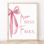 Waterverf Blush Roze Boog Van Miss Naar Mrs Sign Poster<br><div class="desc">De Waterverf Blush Pink Bow She's Tying the Knot From Miss to Mrs Sign is een mooie aanvulling op elk vrijgezellenfeest of bruiloftsfeest. Met zijn delicate waterverf ontwerp met een blush roze boog motief, dit teken voegt een vleugje elegantie en charme aan het evenement. Of het nu bij de ingang...</div>