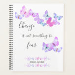 Waterverf Butterflies - Gepersonaliseerd Planner<br><div class="desc">en vrouwelijke planner,  gepersonaliseerd met jouw naam en versierd met mooie waterverf vlinders. Het positieve citaat leest "verandering is niet iets te vrezen"en in elegante handgeschreven stijltypografie geletterd. Ideaal voor thuis,  op het werk of op school - ongeëvenaard interieur zodat u kunt beginnen met plannen wanneer u maar wilt!</div>