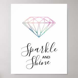 Waterverf diamanten quote met sparkle en Shine Poster