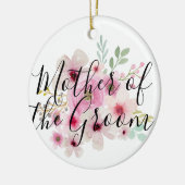 Waterverf Floral MOEDER VAN DE GROOM Bridal Party Keramisch Ornament (Links)