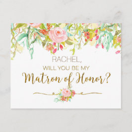 Waterverf floral will you be my Matron of Honor Kaart