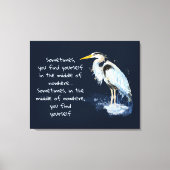 Waterverf Great Blue Heron Inspirerend Quote Canvas Afdruk (Voorkant)