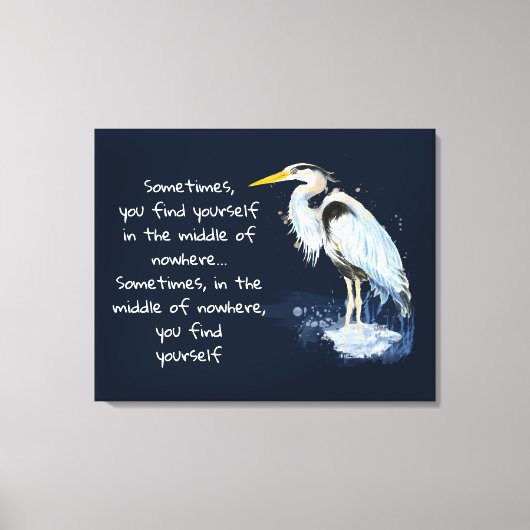 Waterverf Great Blue Heron Inspirerend Quote Canvas Afdruk (Voorkant)