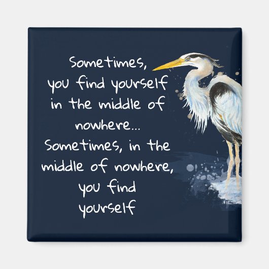 Waterverf Great Blue Heron Inspirerend Quote Magneet (Voorkant)
