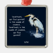 Waterverf Great Blue Heron Inspirerend Quote Metalen Ornament (Voorkant)