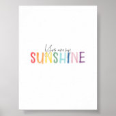 Waterverf kleurrijk Je bent mijn zonneschijn kunst Poster (Voorkant)