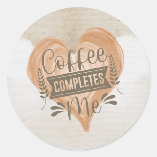 Waterverf "Koffie maakt me compleet" Ronde Sticker (Voorkant)