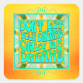 Waterverf kunstdromen citeert positieve bevestigin vierkante sticker (Voorkant)