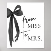 Waterverf Modern Black Bow Van Miss naar Mrs Sign Poster (Voorkant)