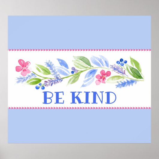 Waterverf Pastel Bloemen BE KIND Poster (Voorkant)