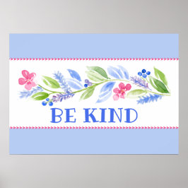 Waterverf Pastel Bloemen BE KIND Poster