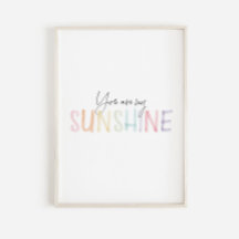 Waterverf pastel Je bent mijn Sunshine Art print