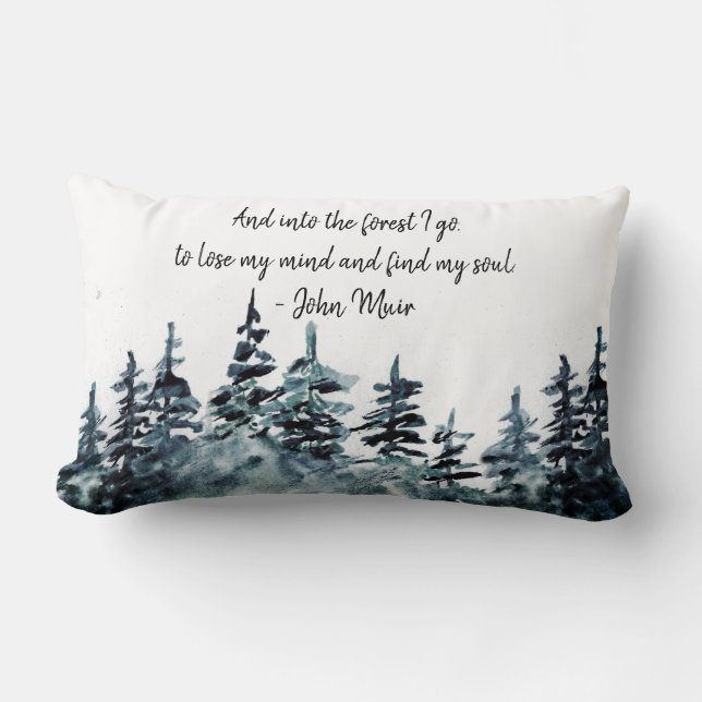 Waterverf Pine Tree Forest John Muir Natuur Quote Kussen (Voorkant)