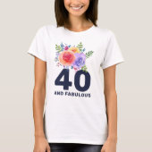 Waterverf Rozen Floral Bouquet Fabulous 40 T-shirt (Voorkant)