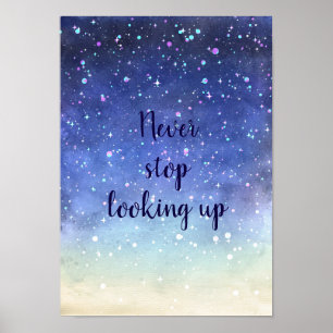Waterverf sterren// Nooit stoppen met omhoog kijke Poster