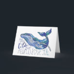 Waterverf walvis - Ik walgelijk altijd van je Kaart<br><div class="desc">"Whale Love" van Catherine McGuire. Waterverf walvis met citaat.</div>