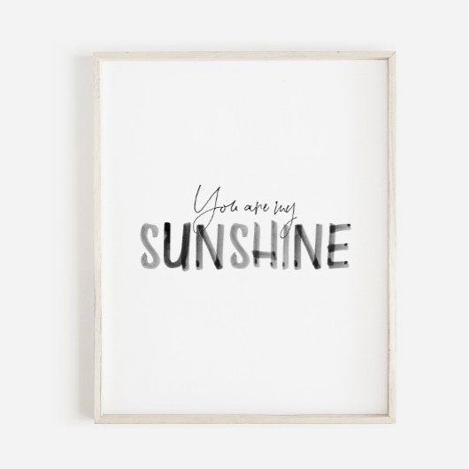 waterverf zwart Je bent mijn Sunshine Art print