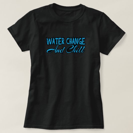Waterverversing en koude grappige aquariumliefhebb t-shirt (Design voorkant)