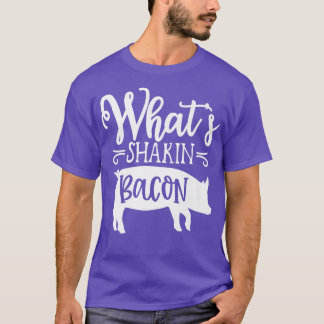 Wat's Shakin' Bacon Varken en Bacon ontbijt diner T-shirt