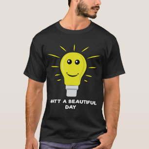 Watt een mooie dag - Grappige lamp woordspeling T-shirt