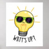Watt-up Funny Light Bulb Pun Poster (Voorkant)