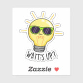 Watt-up Funny Light Bulb Pun Sticker (Vel)