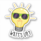Watt-up Funny Light Bulb Pun Sticker (Voorkant)