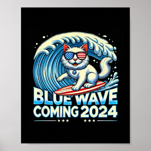 Wave Coming 2024 Cat Owners Kamala Harris 2024 Des Poster (Voorkant)