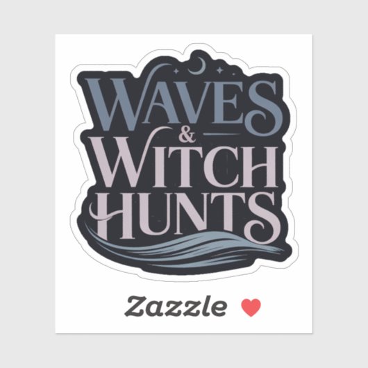 Waves & Witch Hunts - Fantasy Bookish Coastal Sticker (Vel)