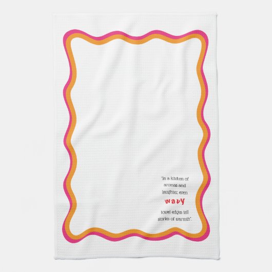 Wavy Frame & Whimsical Quote Theedoek (Verticaal)