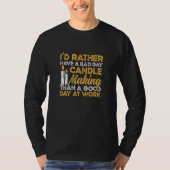 Wax Hobby Candle Maker T-shirt (Voorkant)