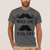 Wax in Wax Off T-shirt (Voorkant)