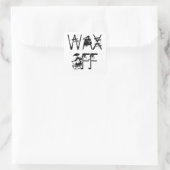 Wax off!!! Steek me omhoog! Vierkante Sticker (Tas)