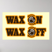 Wax on Wax Off poster (Voorkant)