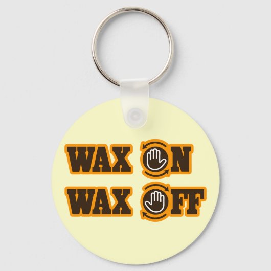 Wax On - Wax Off Sleutelhanger (Voorkant)
