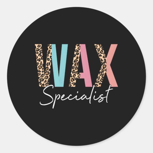 Wax Specialist Wax Expert Wax Esthetisch Waxen Ronde Sticker (Voorkant)