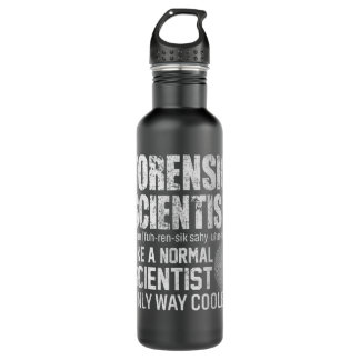 Way Cooler Forensic Scientist Science Investigator Waterfles