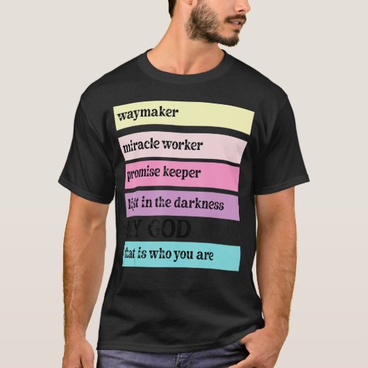 Way Maker Mirakel Worker Promise Keeper John 316 C T-shirt (Voorkant)