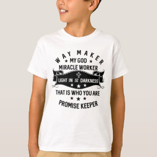 Way Maker Miraker Worker Promise Keeper Christelij T-shirt