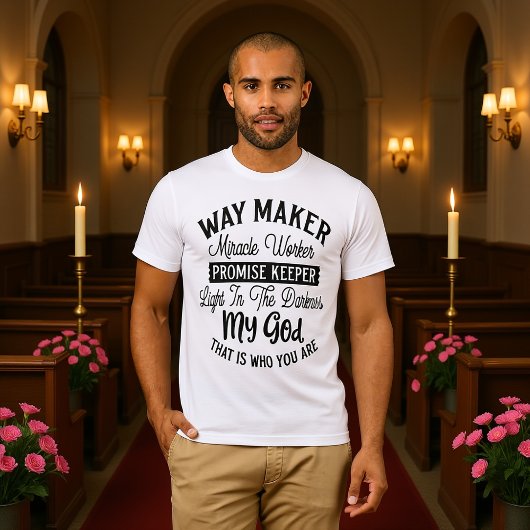 Way Maker Promise Keeper Light Darkness Worship  T-shirt