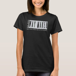 Way Maker Promise Keeper Mijn God Jezus Christus T-shirt